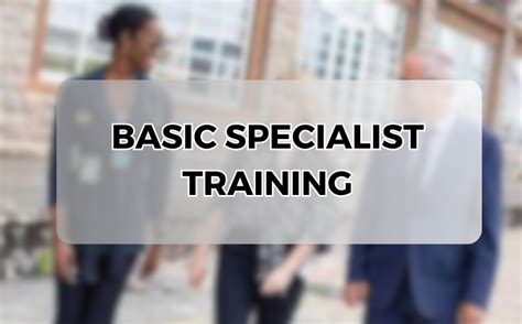 The Connection Between Basic Specialist Training And Personal Development